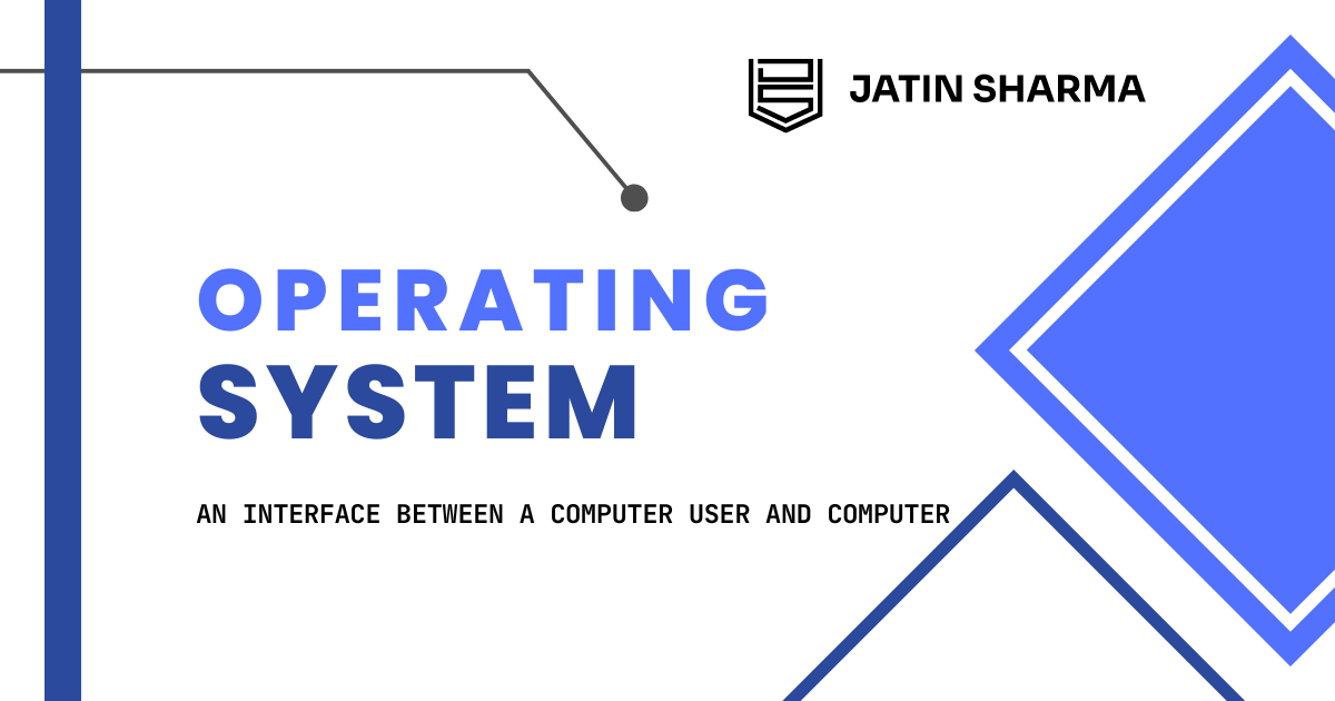 Operating System and it's concepts