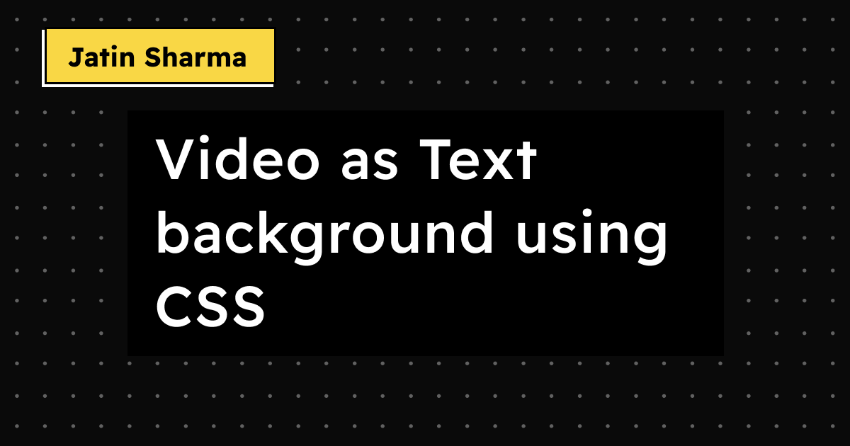 Video as Text background using CSS