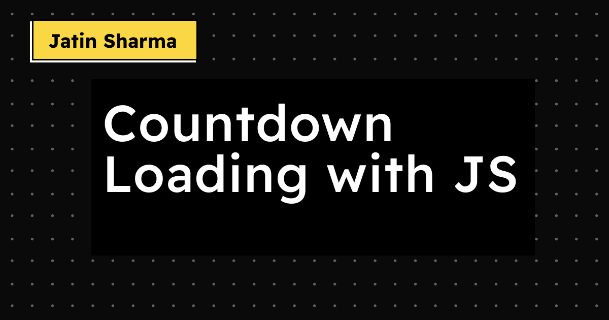 Countdown Loading with JS