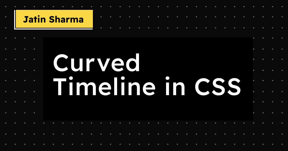 Curved Timeline in CSS